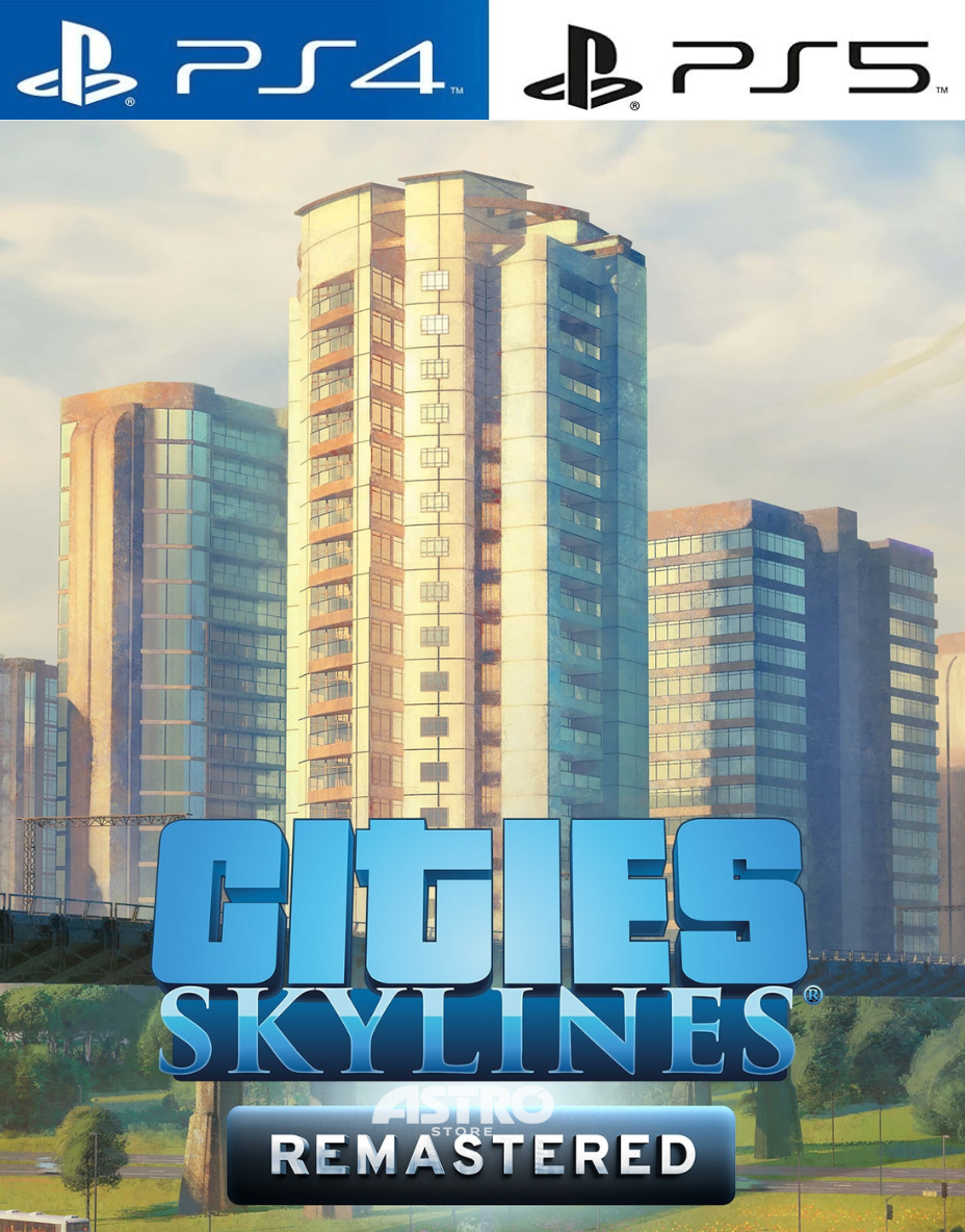 CITIES: SKYLINES - REMASTERED